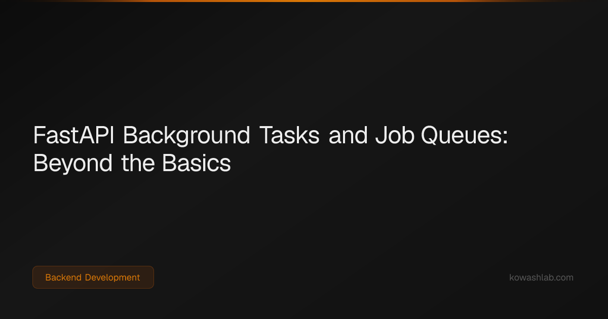FastAPI Background Tasks vs Celery: When to Use Which | KowashLab